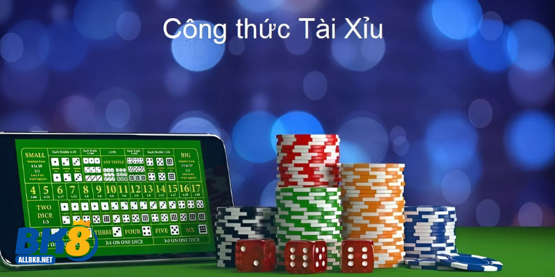 Công thức tài xỉu